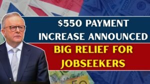 $550 Payment Increase Announced Big Relief for Australian Jobseekers