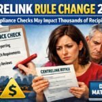 Centrelink Rule Change 2026: New Compliance Checks May Impact Thousands of Recipients