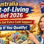 Australia Cost-of-Living Relief 2026: Millions to Get Extra Cash Support – Check If You Qualify!