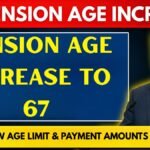 UK Pension Age Increase to 67: New Age Limit & Payment Amounts Revealed!